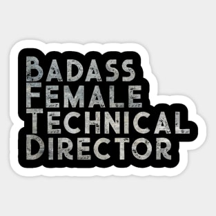 Badass Female Technical Director Sticker